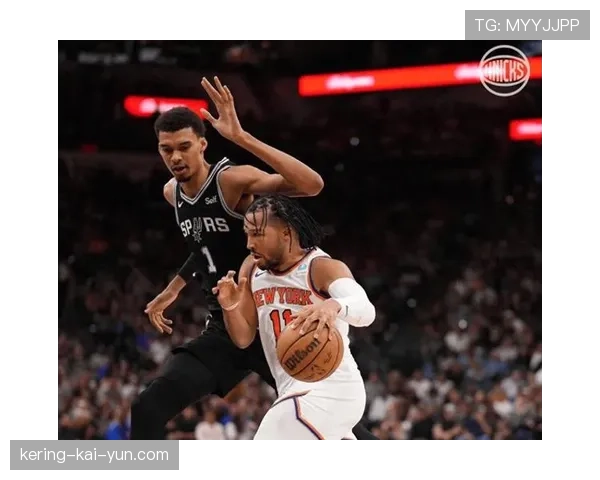 马刺篮网第三节冲突，文班亚马与布里奇斯技术犯规引争议